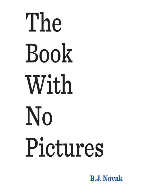 B. J. Novak创作的The Book with No Pictures作品的详细信息 - 可供借阅